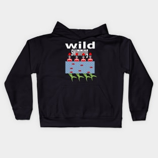 Wild Swimming, keep it wild, mermaids! Kids Hoodie